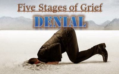 Five Stages of Grief: Denial