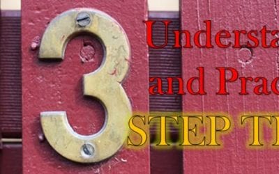 Understanding and Practicing Step Three