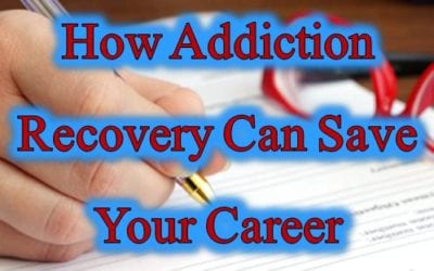 How Addiction Recovery Can Save Your Career