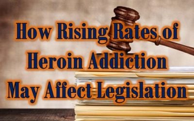 How Rising Rates of Heroin Addiction May Affect Legislation