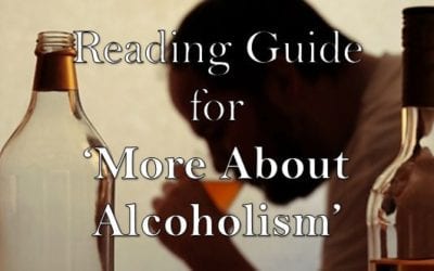 Reading Guide for “More About Alcoholism” from The Big Book