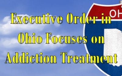 Executive Order in Ohio Focuses on Addiction Treatment