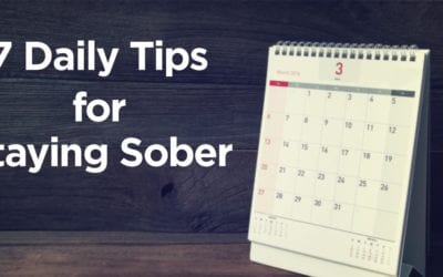 7 Daily Tips for Staying Sober