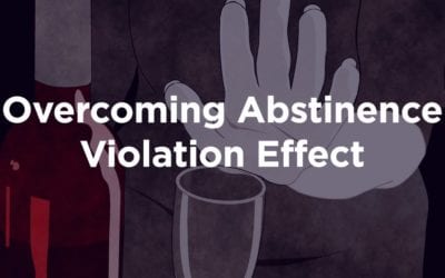 Overcoming Abstinence Violation Effect