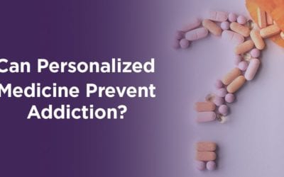 Can Personalized Medicine Prevent Addiction?