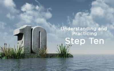 Understanding and Practicing Step Ten