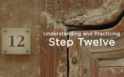 Understanding and Practicing Step Twelve