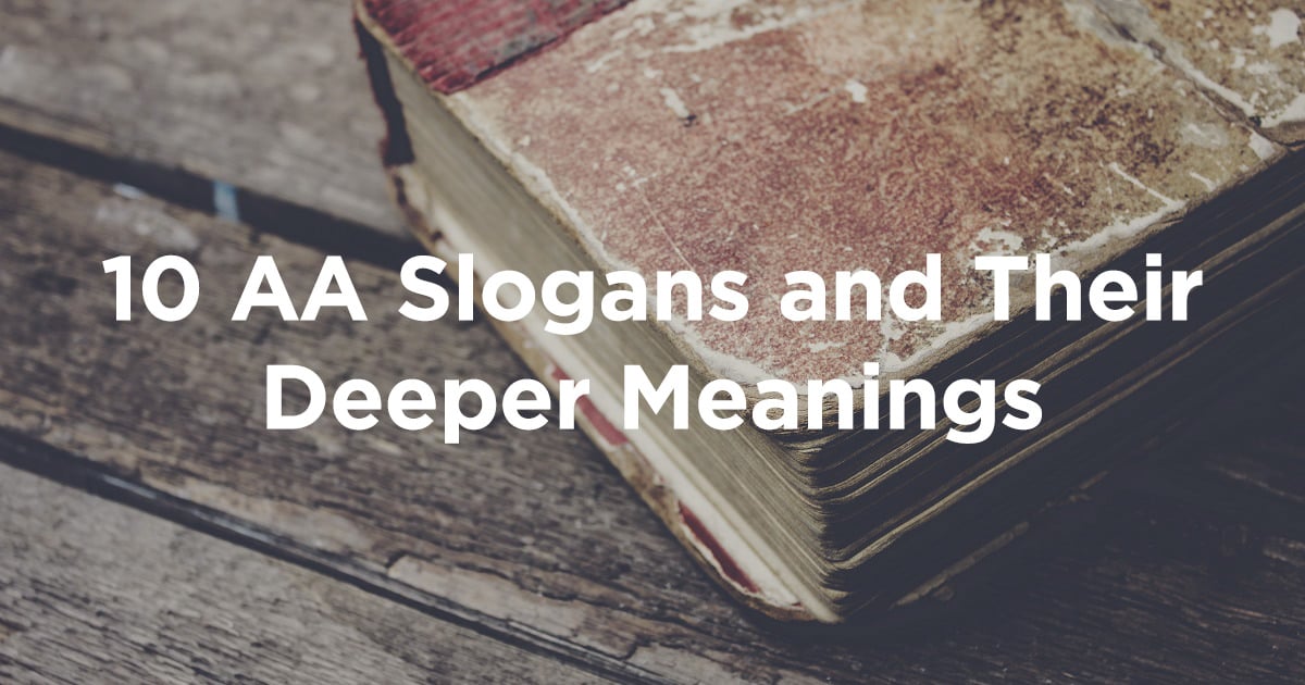 10 AA Slogans And Their Deeper Meanings - Amethyst Recovery