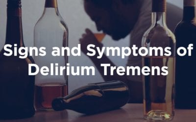 Signs and Symptoms of Delirium Tremens