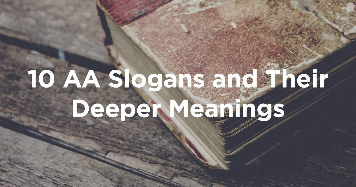 10-aa-slogans-and-their-deeper-meanings-amethyst-recovery
