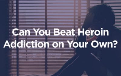 Can You Beat Heroin Addiction on Your Own?