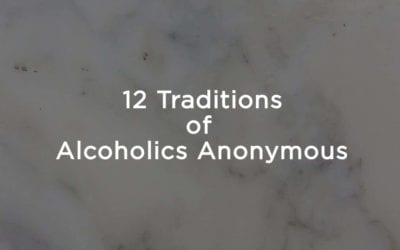 12 Traditions of Alcoholics Anonymous: Explained