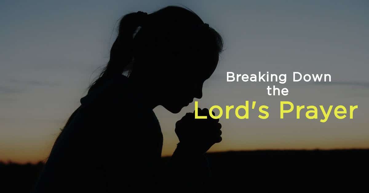 Breaking Down the Lord’s Prayer - Amethyst Recovery Center