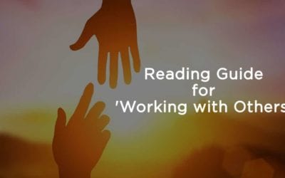 Reading Guide for ‘Working With Others’