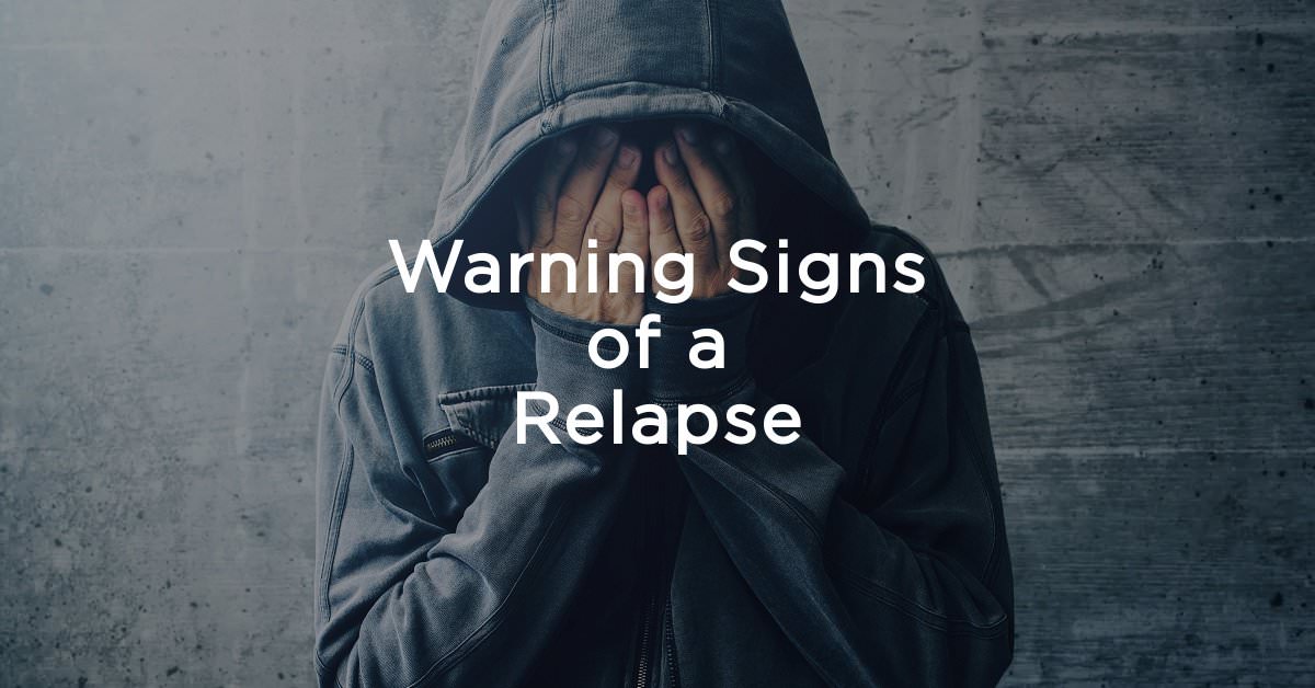 Warning Signs of Relapse | Amethyst Recovery Center