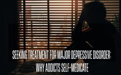 Seeking Treatment for Major Depressive Disorder: Why Addicts Self-Medicate