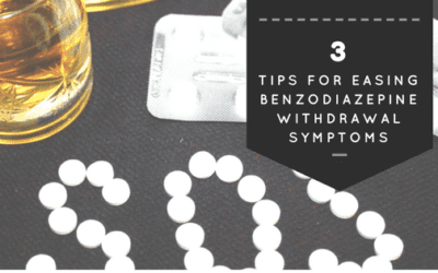 3 Tips for Easing Benzodiazepine Withdrawal Symptoms