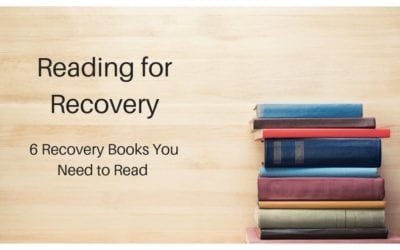 Reading for Recovery: 6 Books You Need to Read