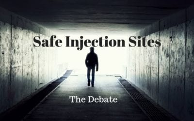 Safe Injection Sites: The Debate