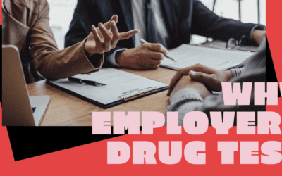 Why Employers Drug Test